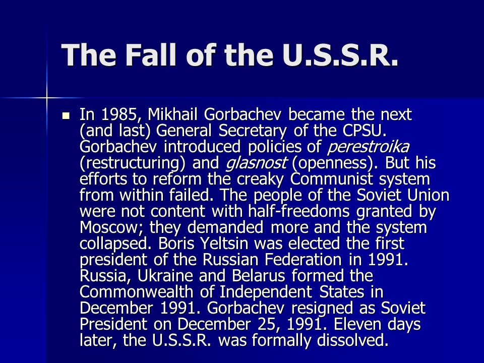 An analysis of the government of mikhail gorbachev the last president of the soviet union